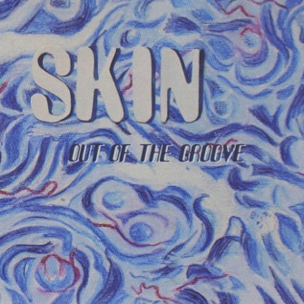 Skin - Out Of The Groove
